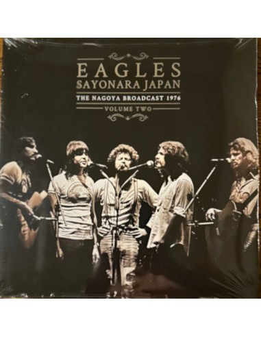 Eagles : Sayonara Japan, The Nagoya Broadcast 1976 Volume Two (2-LP)