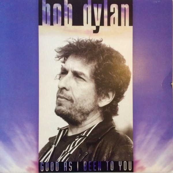 Dylan, Bob : Good as I been to You (LP)