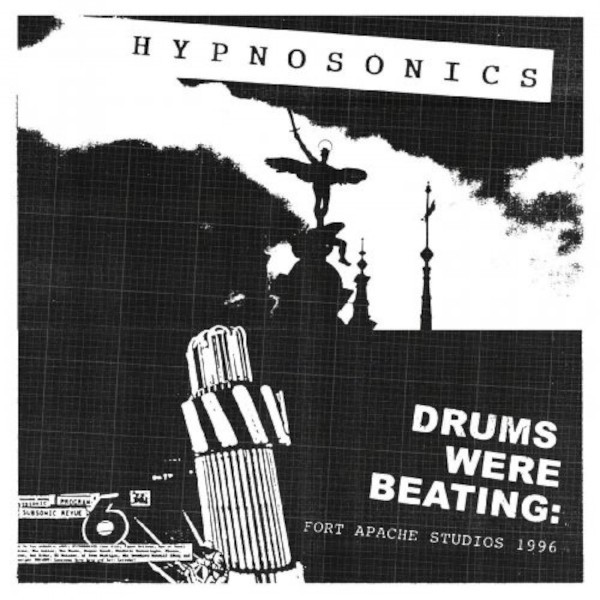 Hypnosonics : Drums were beating - Fort Apache Studios 1996 (LP)