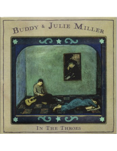 Miller, Buddy & Julie : In the Throes (LP)