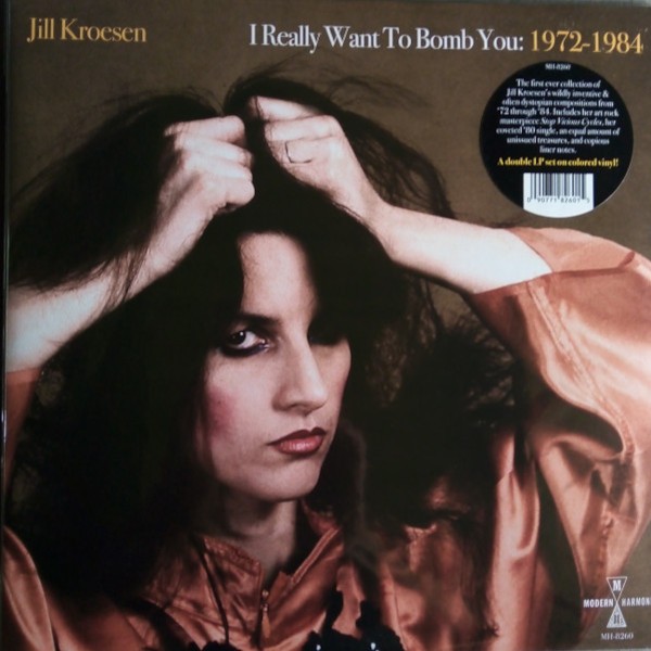 Kroesen, Jill : I really want to bomb you 1972-1984 (2-LP)