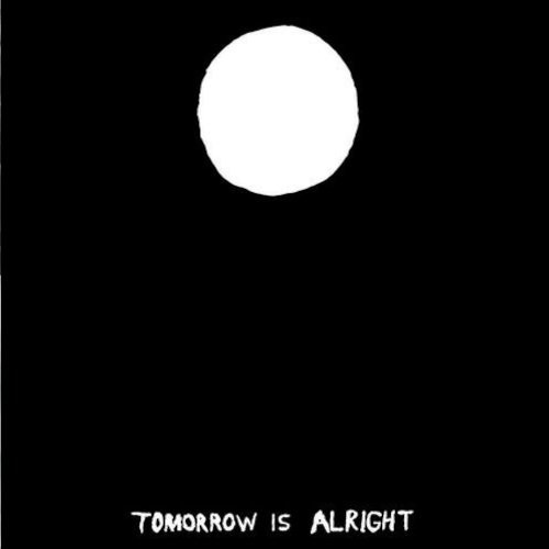 Sonny And The Sunsets : Tomorrow Is Alright (LP)