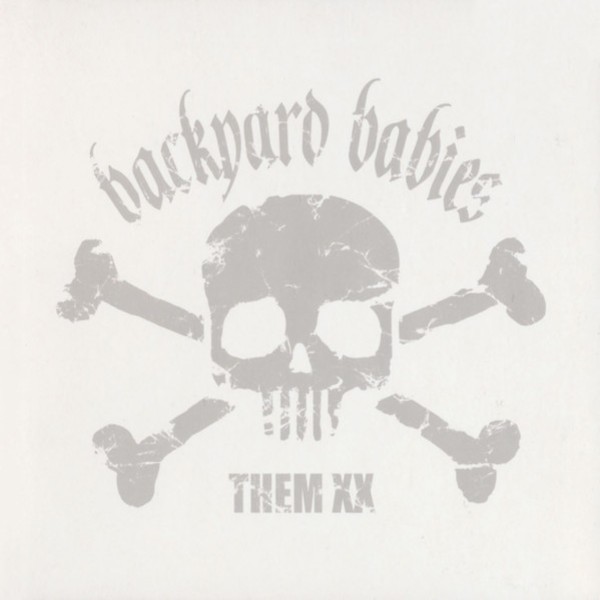Backyard Babies : Them XX (CD)