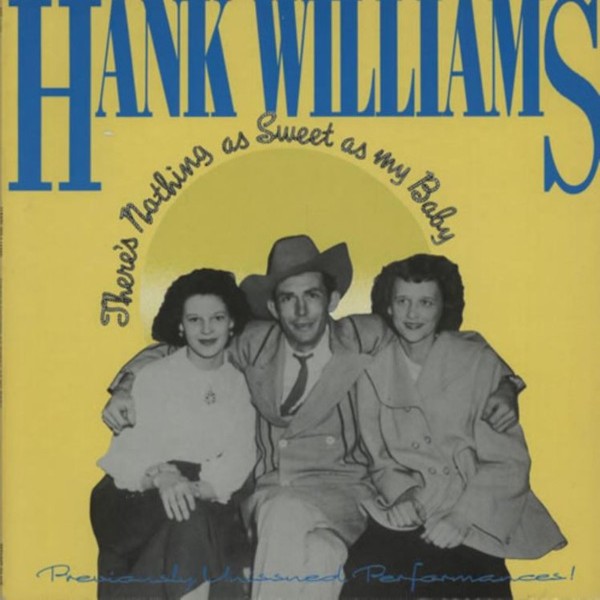 Williams, Hank : There's Nothing as Sweet as my Baby (LP)