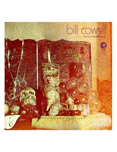 Cowsill, Bill : Nervous Breakthrough (LP)