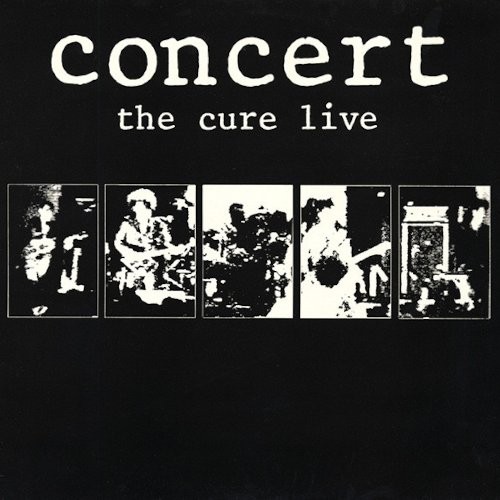 Cure : Concert (The Cure Live) (LP)