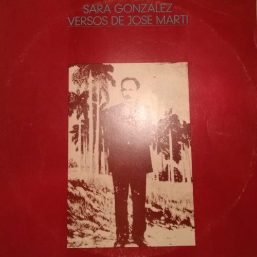 González, Sara : Versos De Jose Marti (LP)