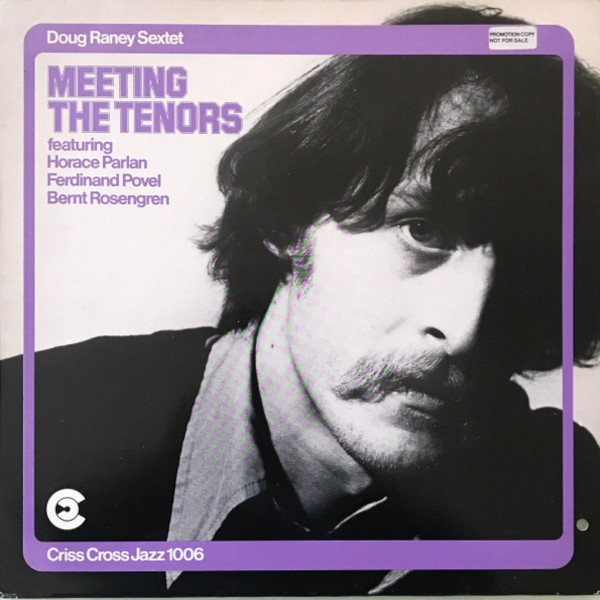 Raney, Doug Sextet : Meeting the Tenors (LP)