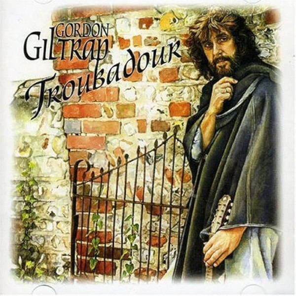 Giltrap, Gordon : Troubadour (LP+CD)