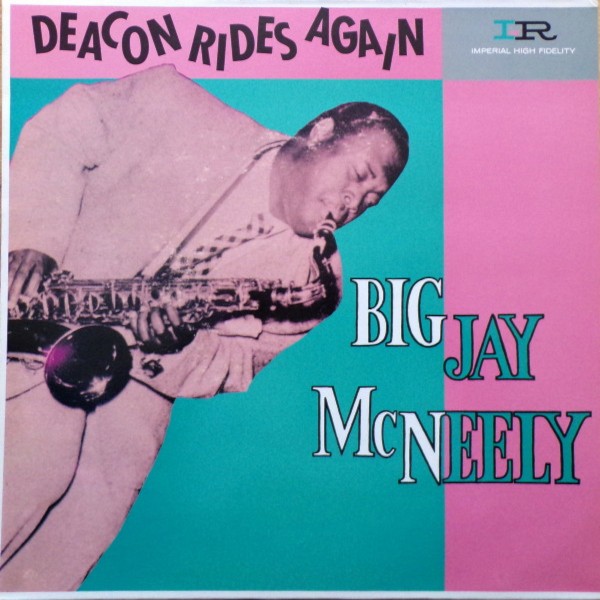 McNeely, Big Jay : Deacon rides again(LP)