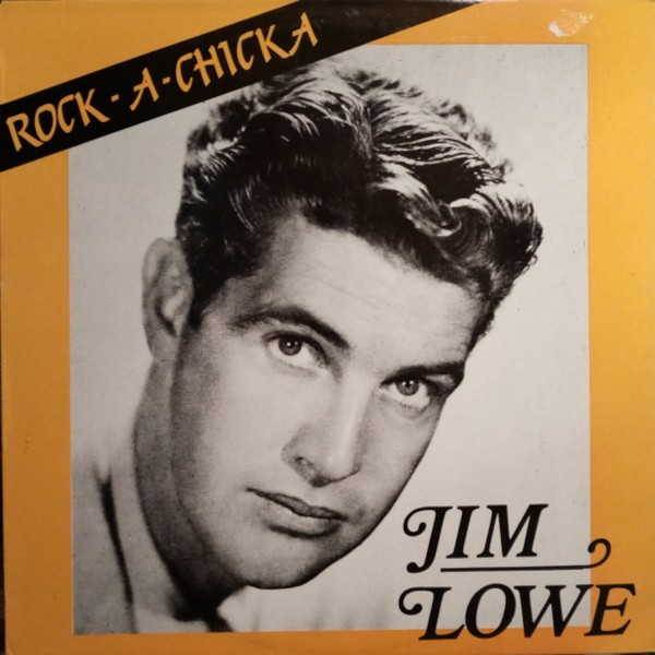 Lowe, Jim : Rock-A-Chicka (LP)