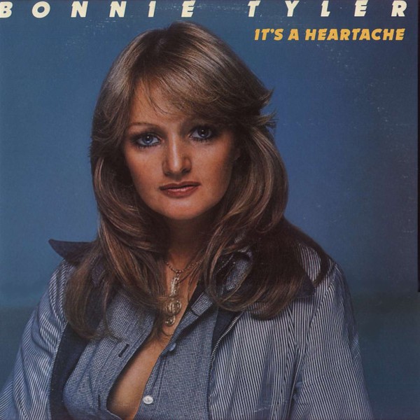 Tyler, Bonnie : It's a Heartache (LP)