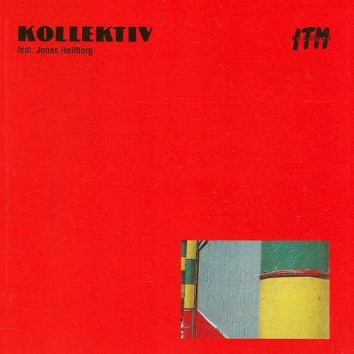 Kollektiv Feat. Jonas Hellborg : Kollektiv Feat. Jonas Hellborg (LP)