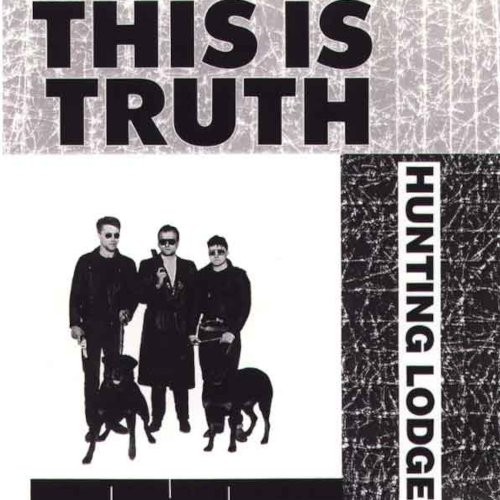 Hunting Lodge : This Is Truth (12")