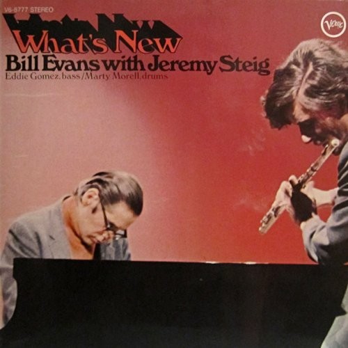 Evans, Bill With Jeremy Steig : What's New (LP)