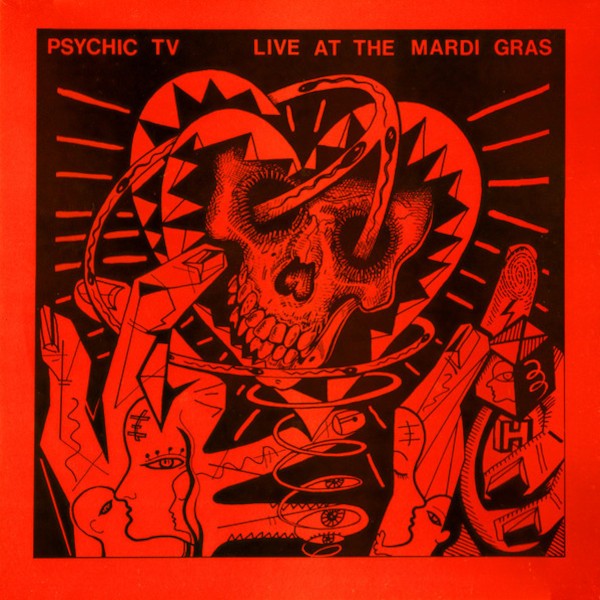 Psychic TV : Live at the Mardi Gras (LP)