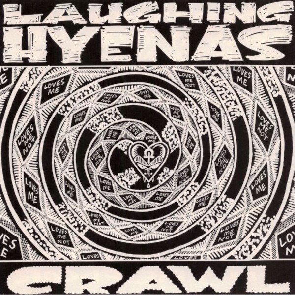 Laughing Hyenas : Crawl (12")