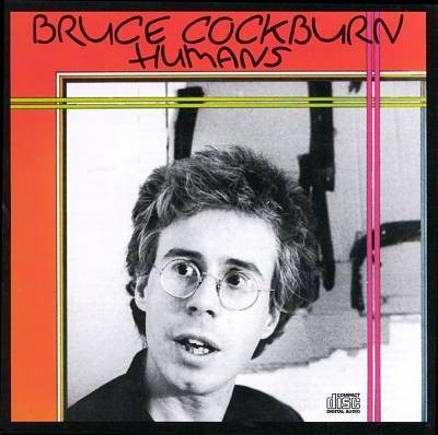 Cockburn, Bruce : Humans (LP)