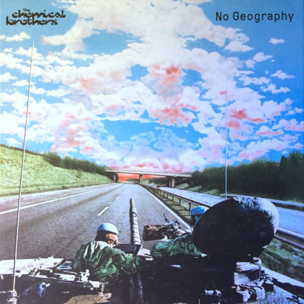 Chemical Brothers : No Geography (2-LP)
