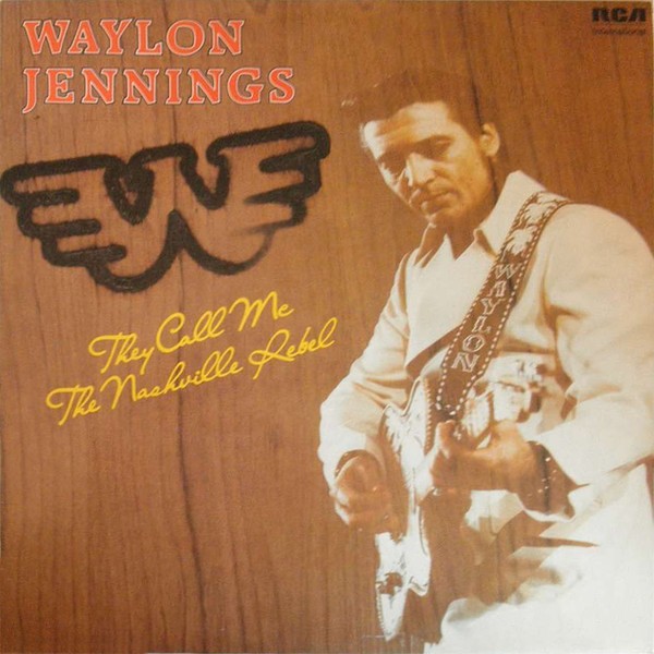 Jennings, Waylon : They call Me the Nashville Rebel (LP)
