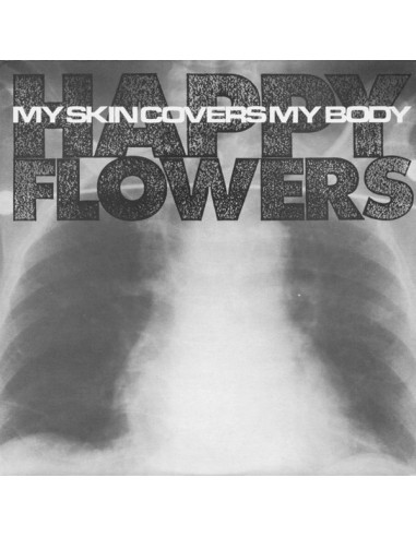 Happy Flowers : My Skin covers my Body (LP)