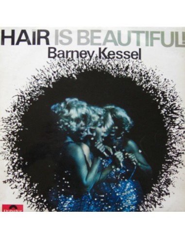 Kessel, Barney : Hair is Beautiful (LP)