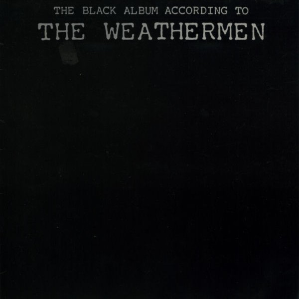 Weathermen : The Black Album According to  (LP)