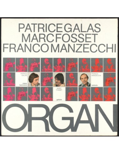 Galas, Fosset, Manzecchi : Organ (LP)
