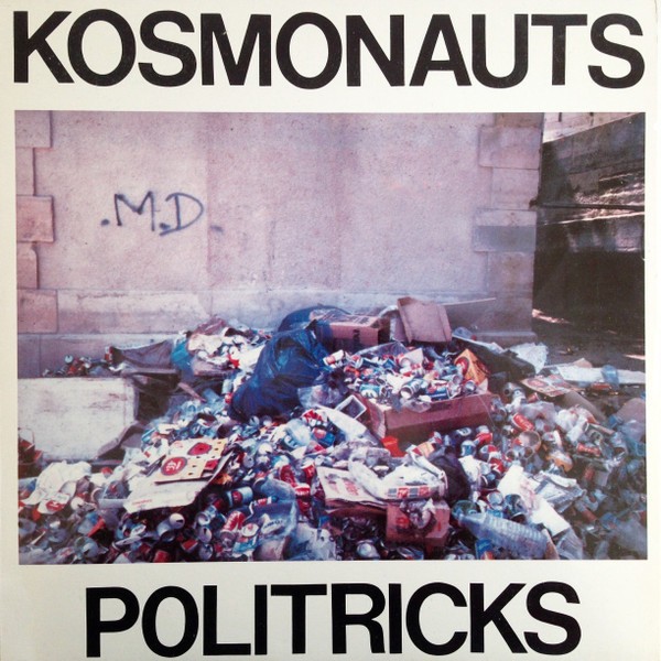 Kosmonauts : Politricks (LP)