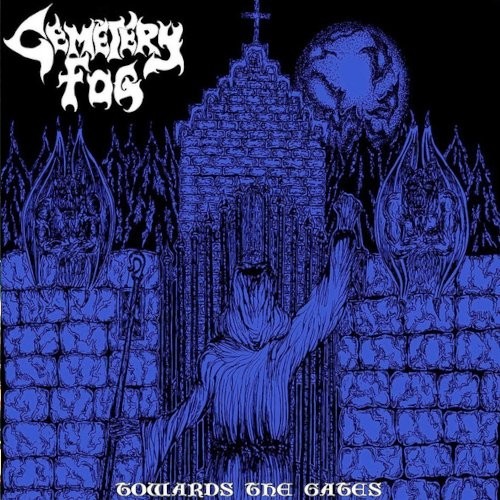 Cemetery Fog : Towards The Gates (LP)