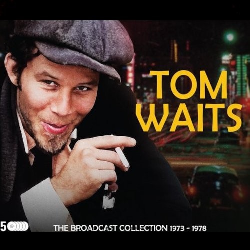 Waits, Tom : The Broadcast Collection 1973-1978 (5-CD)