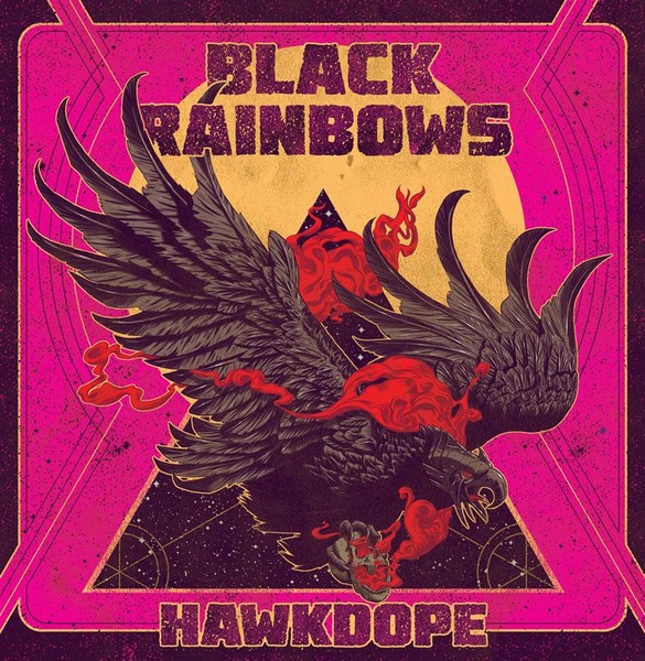 Black Rainbows : Hawkdope (LP)
