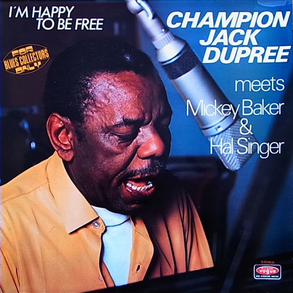 Dupree, Champion Jack : I'm happy to be free (LP)