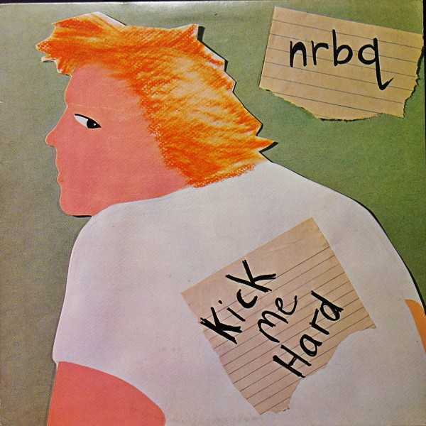 NRBQ : Kick Me Hard (LP)