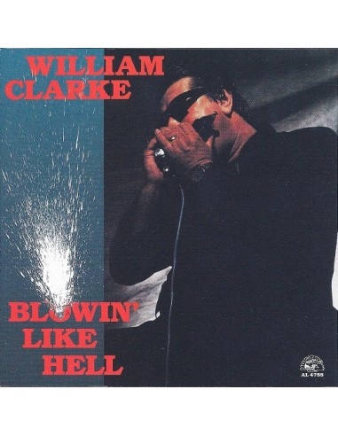 Clarke, William : Blowin' like Hell (LP)