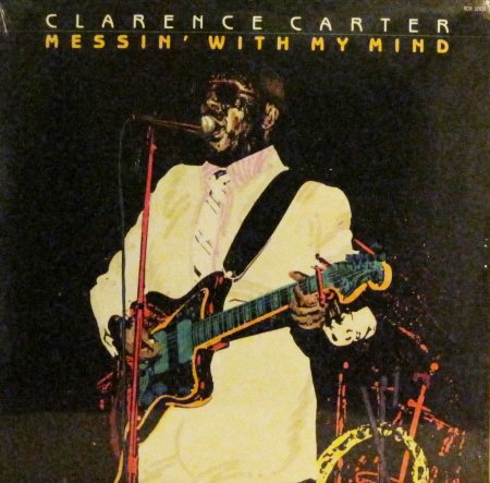 Carter, Clarence : Messin' with my Mind (LP)