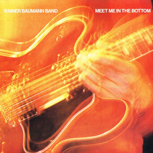 Baumann, Rainer Band : Meet me in the Bottom (LP)
