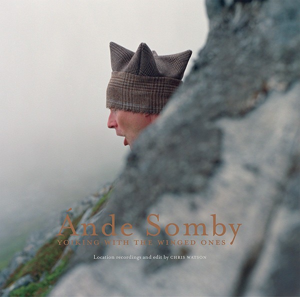 Somby, Ande : Yoiking with the Winged Ones (LP)