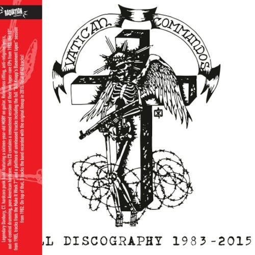 Vatican Commandos : Full Discography 1983-2015 (CD)