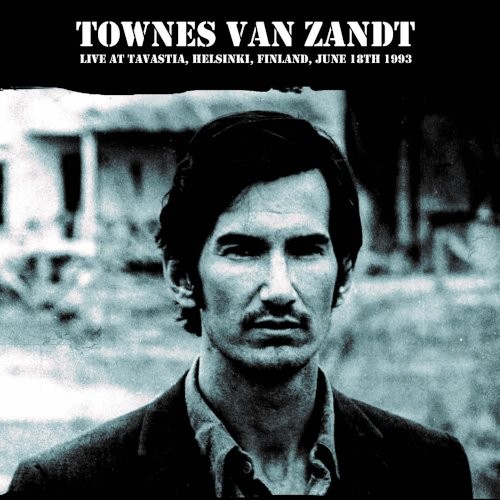 Van Zandt, Townes : Live At Tavastia, Helsinki, Finland, June 18th 1993 (LP)