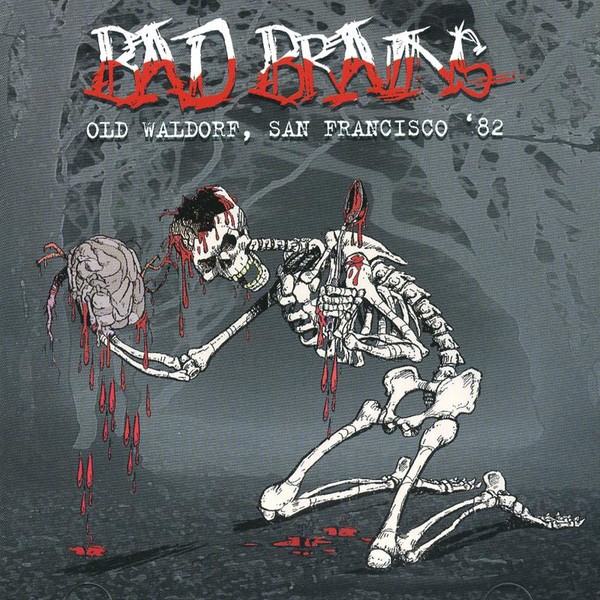 Bad Brains : Old Waldorf, San Francisco '82 (CD)