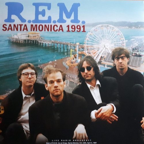 R.E.M. : Santa Monica 1991 (LP)