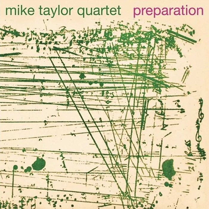 Taylor, Mike Quartet : Preparation (CD)