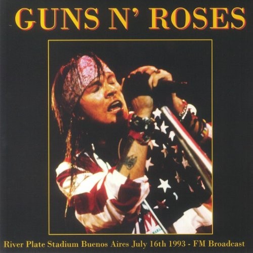 Guns N' Roses : River Plate Stadium Buenos Aires July 16th 1993 (LP)