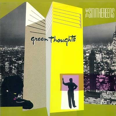 Smithereens : Green Thoughts (LP)