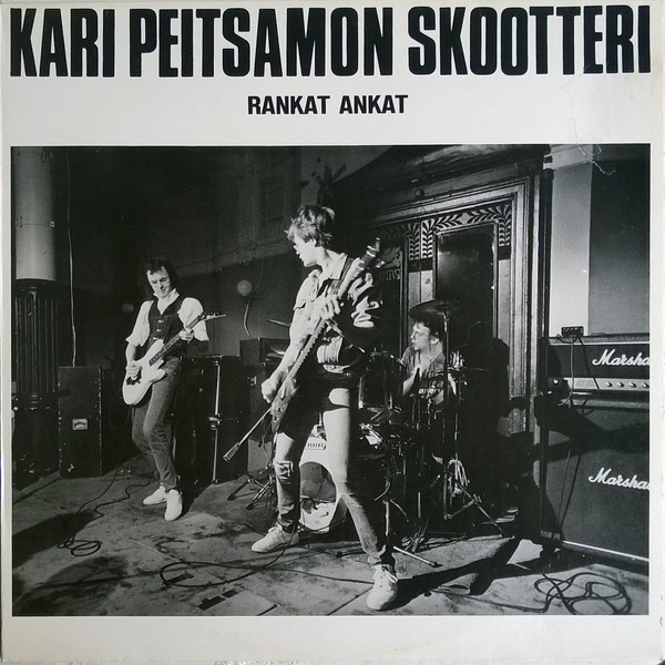 Peitsamo, Kari Skootteri : Rankat ankat (LP)