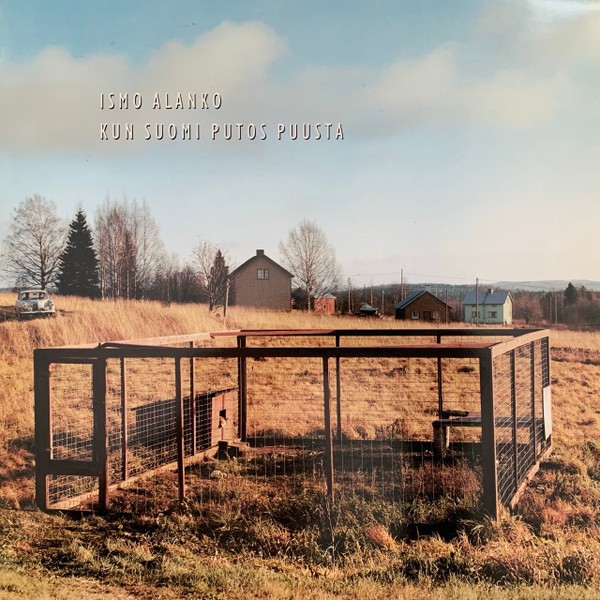 Alanko, Ismo : Kun Suomi putos puusta (LP)