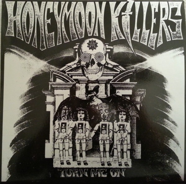 Honeymoon Killers : Turn Me On (LP)