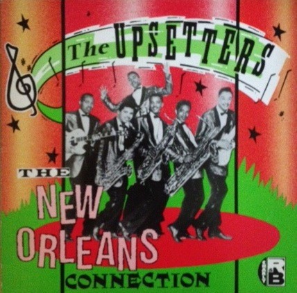 Upsetters : The New Orleans Connection (LP)