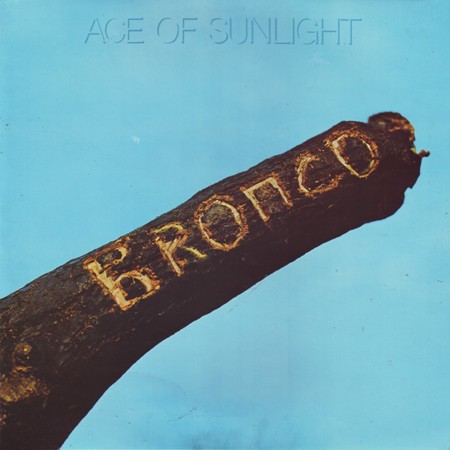 Bronco : Ace of Sunlight (LP) Jess Roden